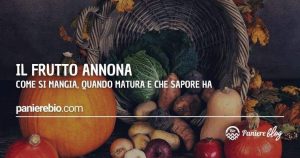 Il frutto Annona: il sapore, come si mangia e quando matura
